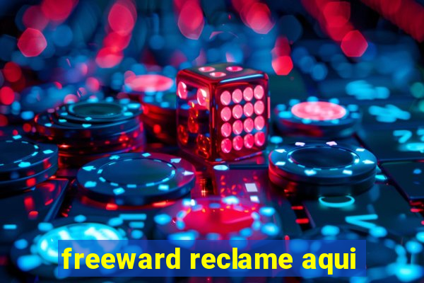 freeward reclame aqui